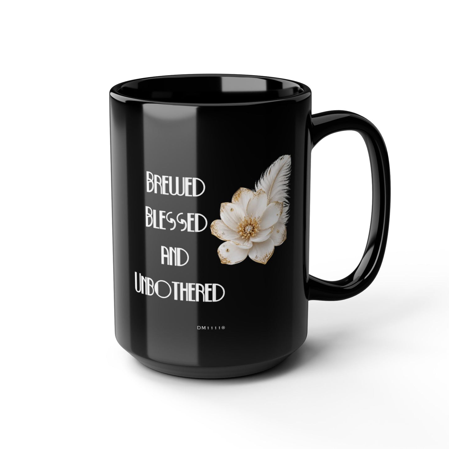 "Brewed, Blessed, and Unbothered" Divine Faith mug (Black, 11oz/15oz)