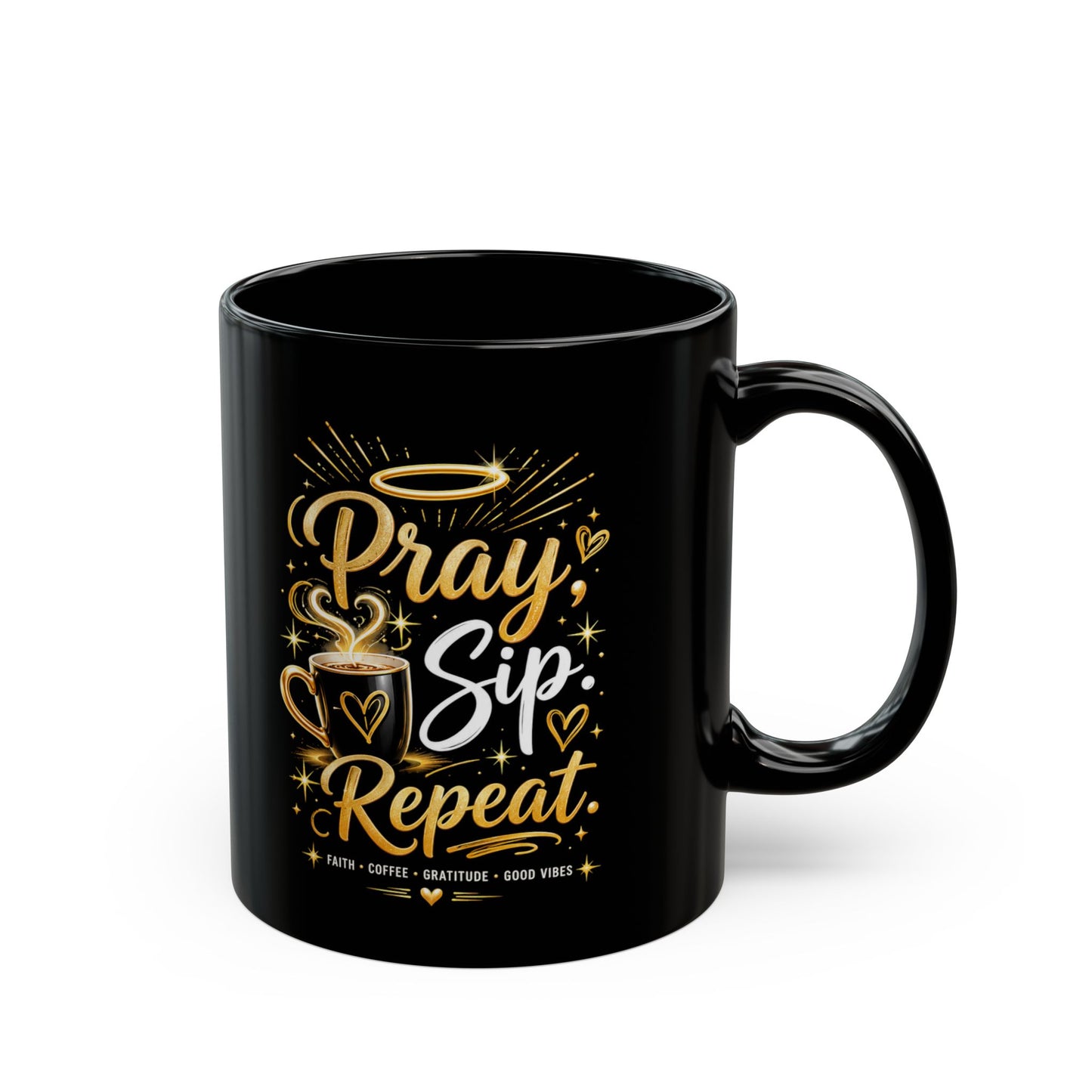 "Pray. Sip. Repeat, DF" Divine Faith mug (Black, 11oz/15oz)