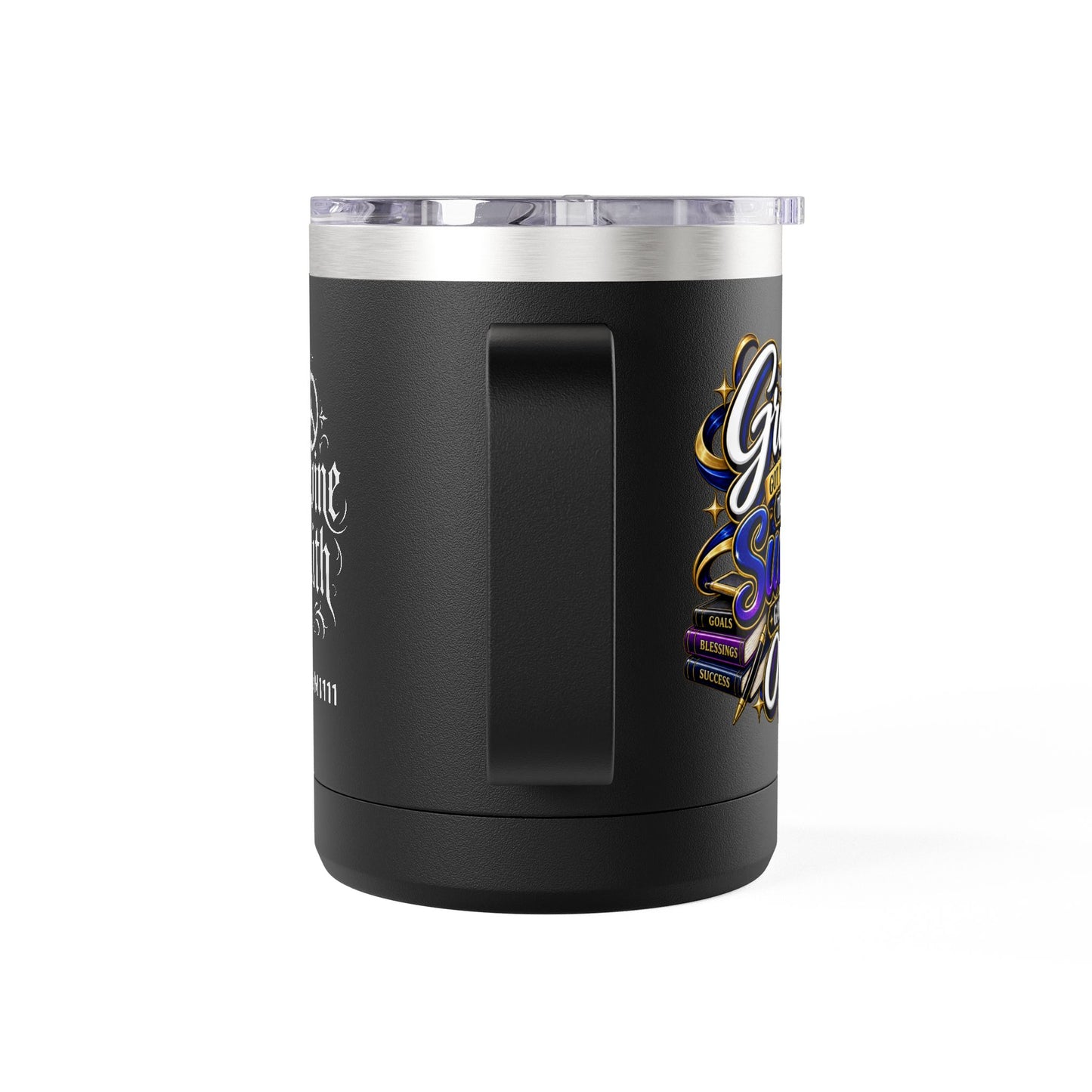 "Grace Got Me Through, DF" 15oz Insulated Travel Mug