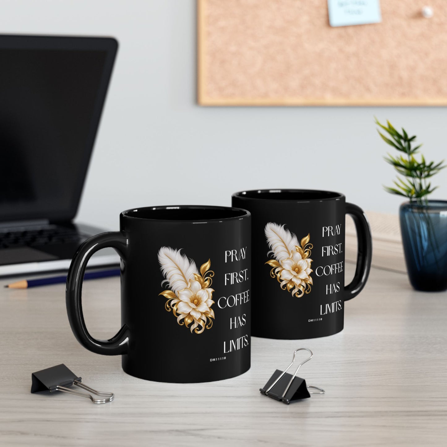 "Pray First. Coffee Has Limits" Divine Faith mug (Black, 11oz/15oz)