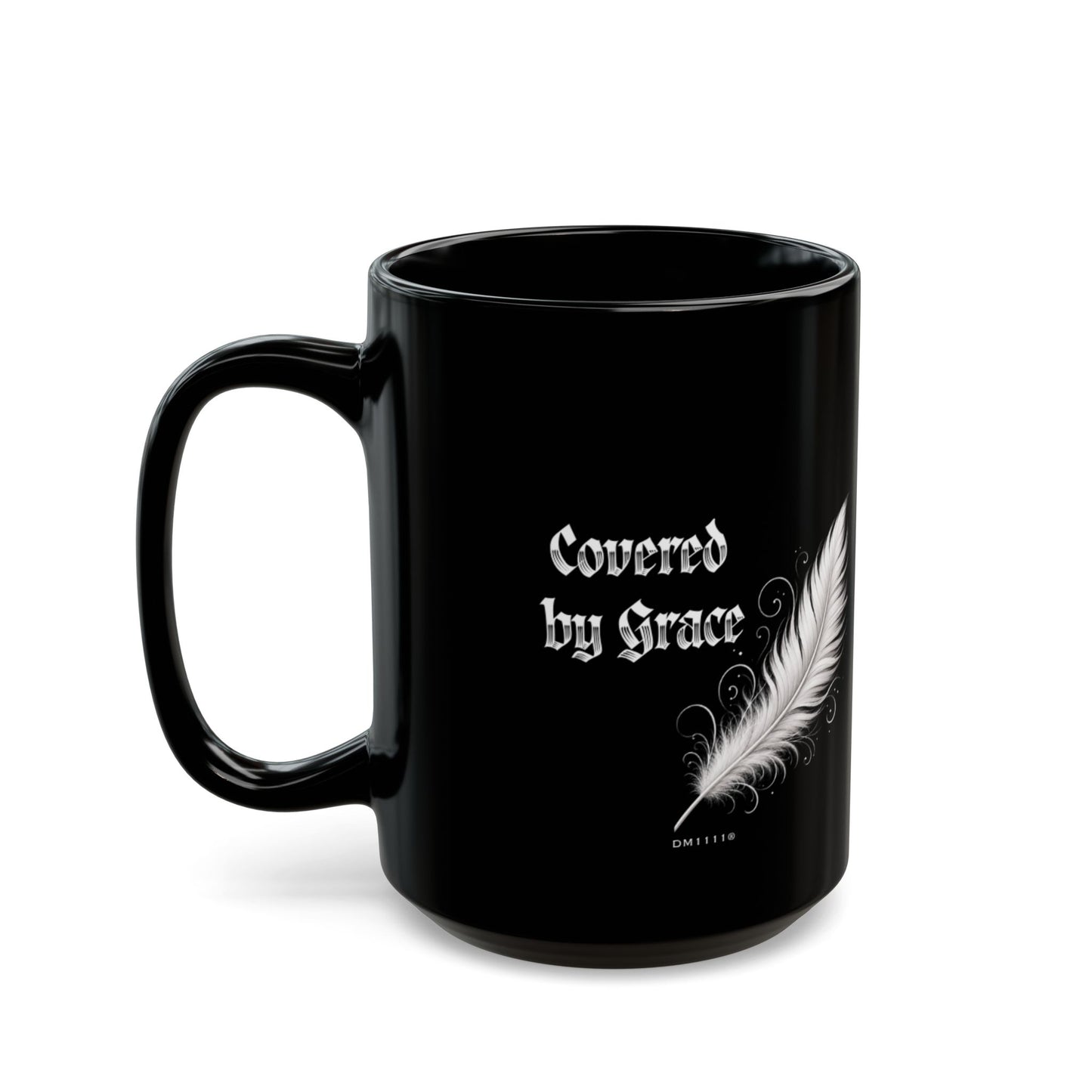 "Covered by Grace" DM1111 Mug (11oz, 15oz)