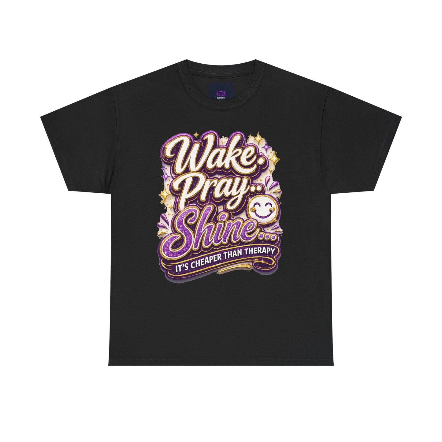 "Wake, Pray, Shine" T-Shirt by DM1111