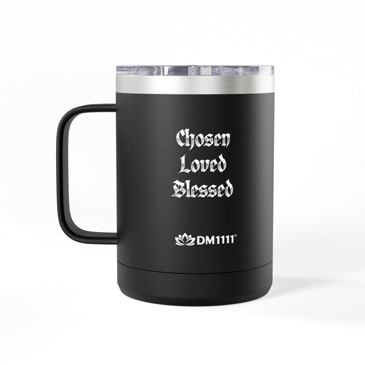 Tumbler Mug — "Chosen, Loved, Blessed" 15oz Insulated Travel Mug