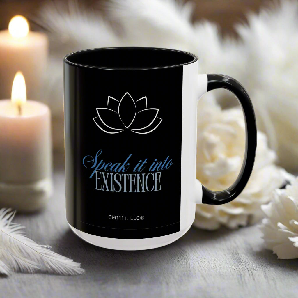 DM1111 "Speak It Into Existence" Accent Coffee Mug (11, 15oz)