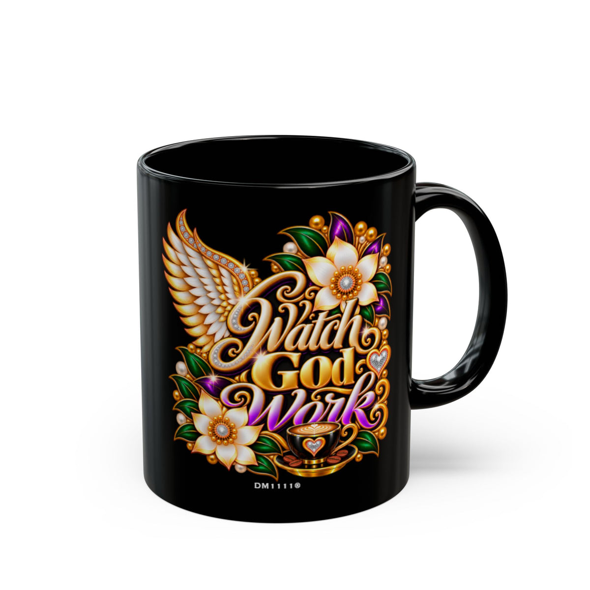 "Watch God Work" Divine Faith mug (Black, 11oz/15oz)