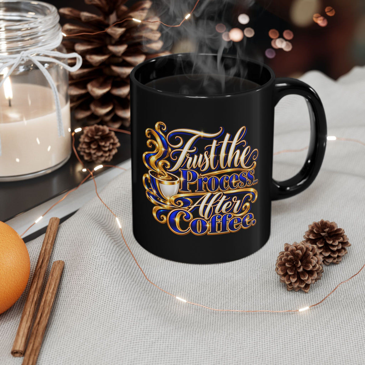 "Trust The Process....After Coffee, DF" Divine Faith mug (Black, 11oz/15oz)