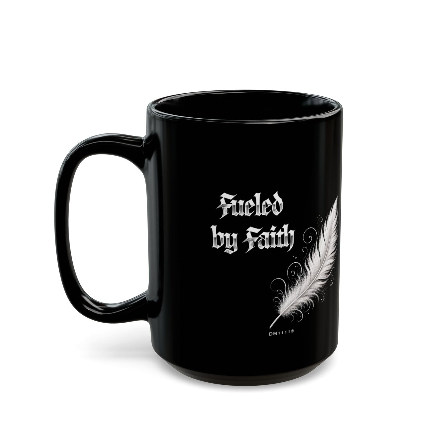 "Fueled by Faith" DM1111 Mug (11oz, 15oz)