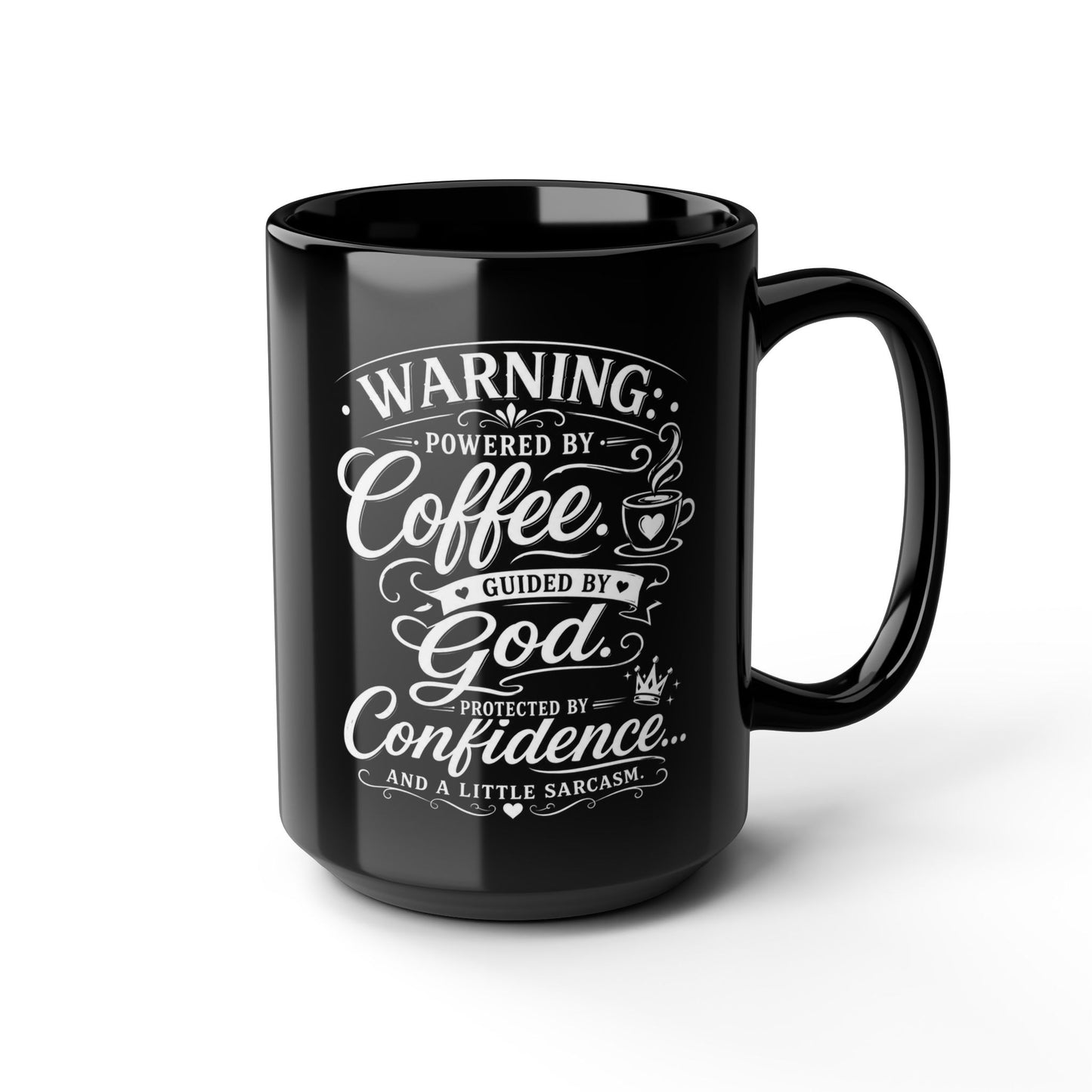 "Coffee, God, Confidence, DF" Divine Faith mug (Black, 11oz/15oz)