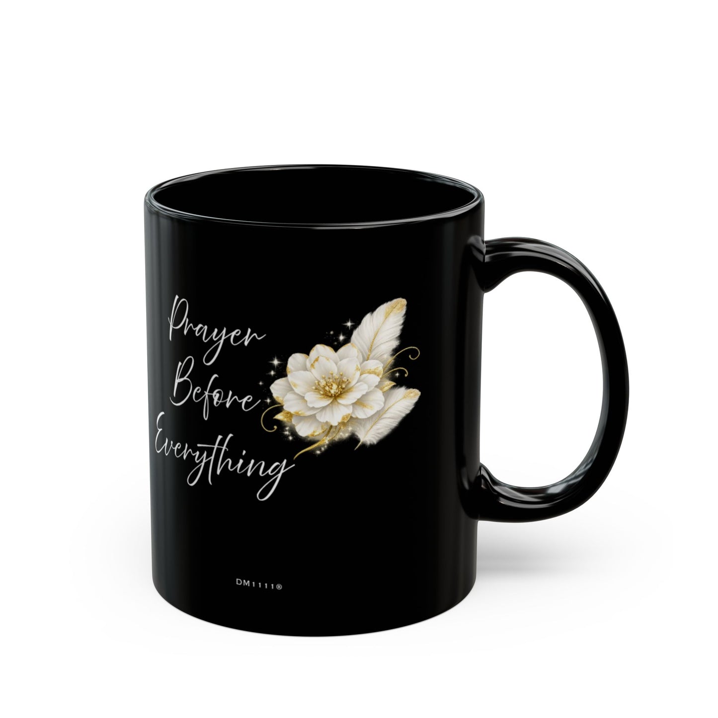 "Prayer Before Everything" Divine Faith mug (Black, 11oz/15oz)