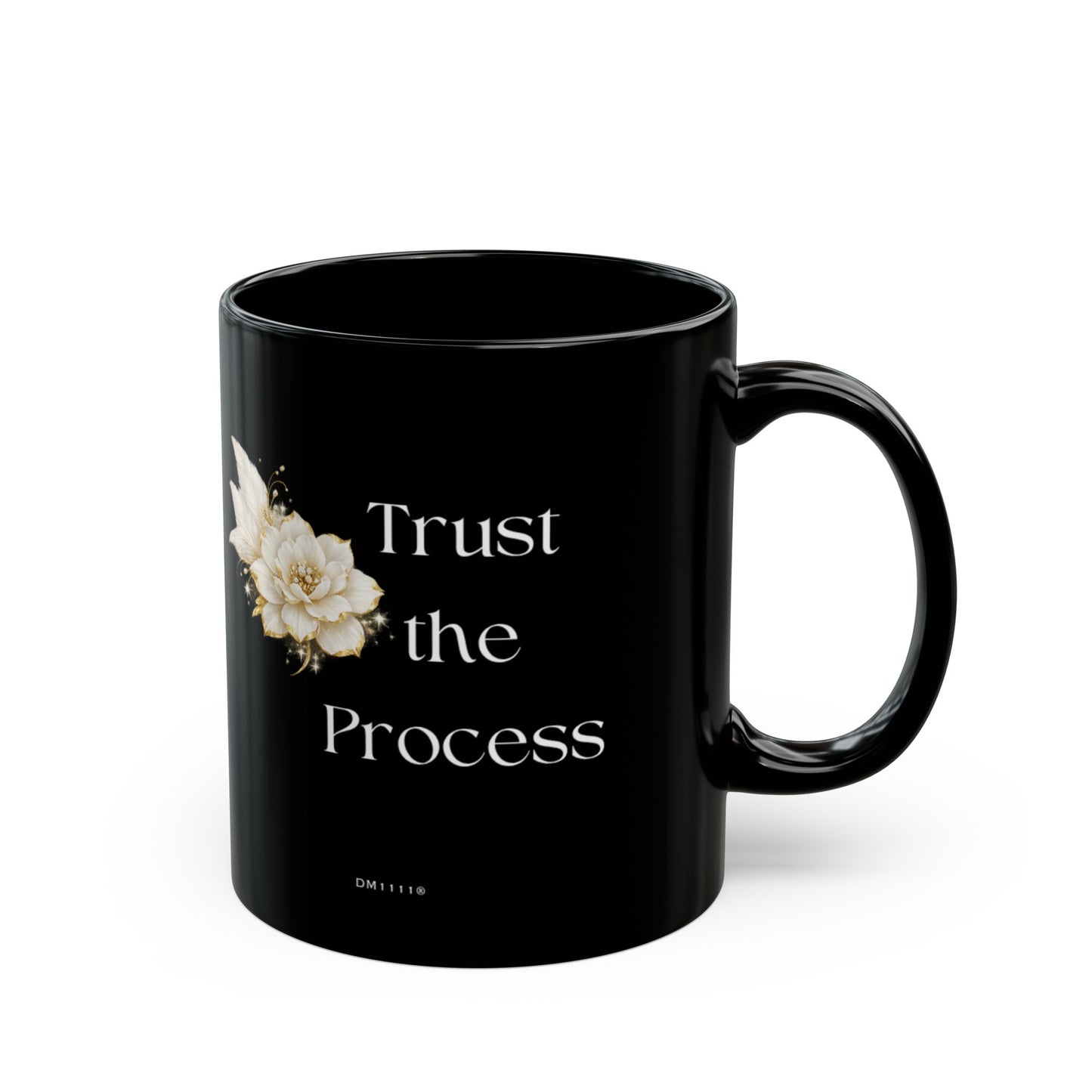 "Trust the Process" Divine Faith mug (Black, 11oz/15oz)