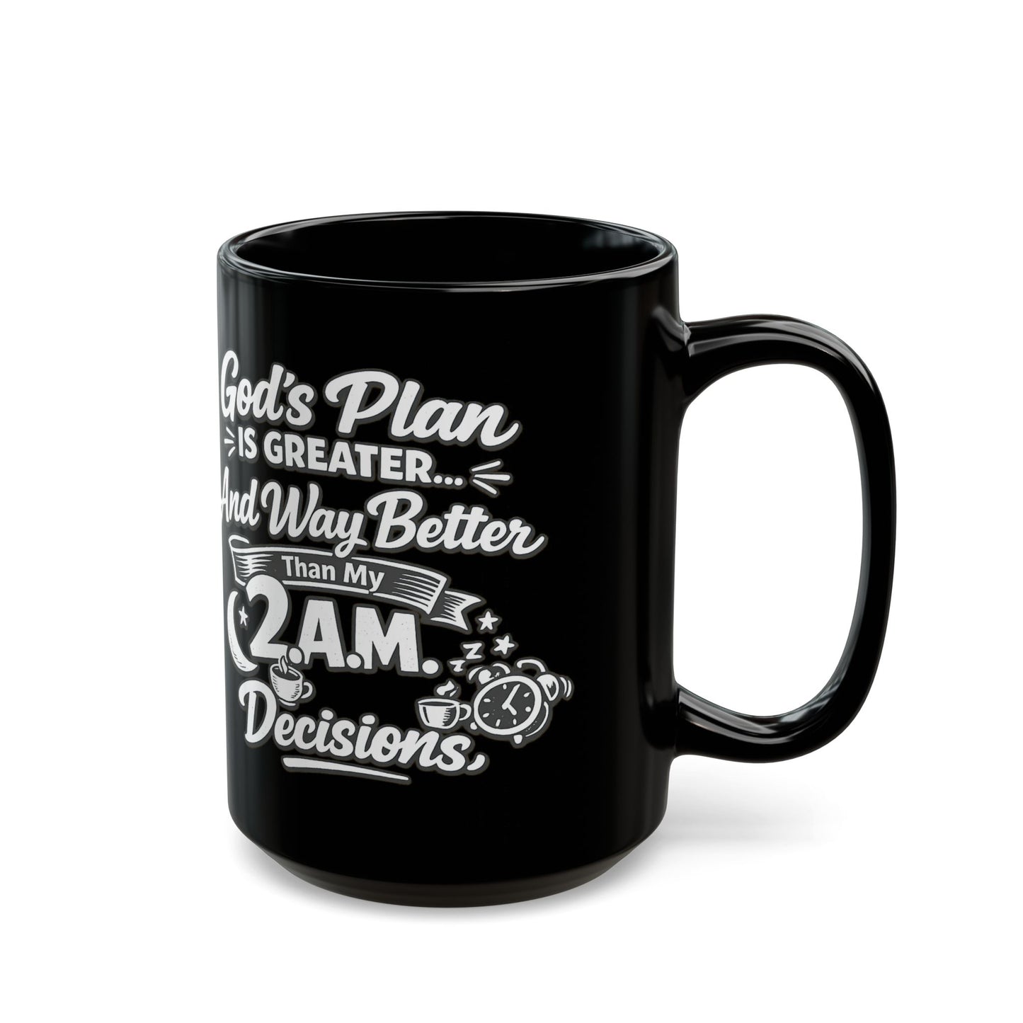 "God's Plan Is Greater, DF" Divine Faith mug (Black, 11oz/15oz)
