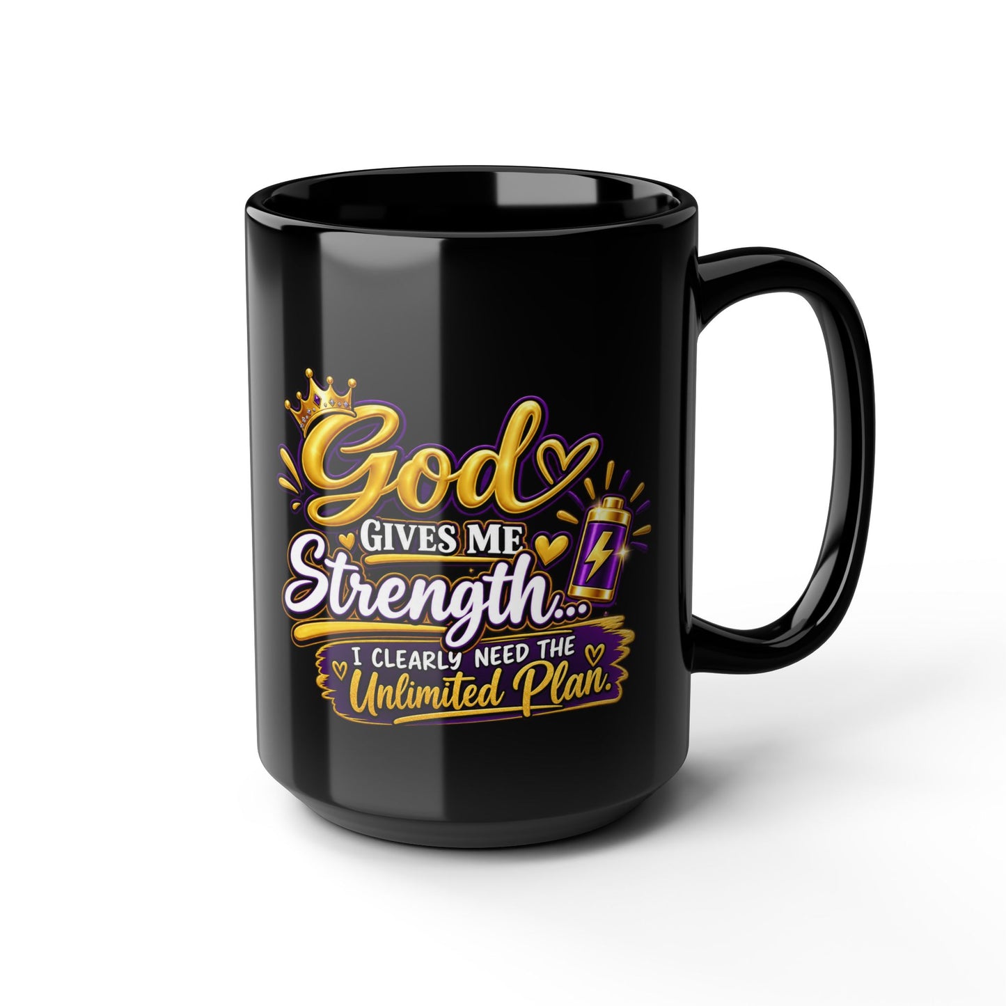 "God Gives Me Strength, DF" Divine Faith mug (Black, 11oz/15oz)