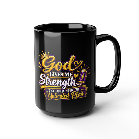 "God Gives Me Strength, DF" Divine Faith mug (Black, 11oz/15oz)