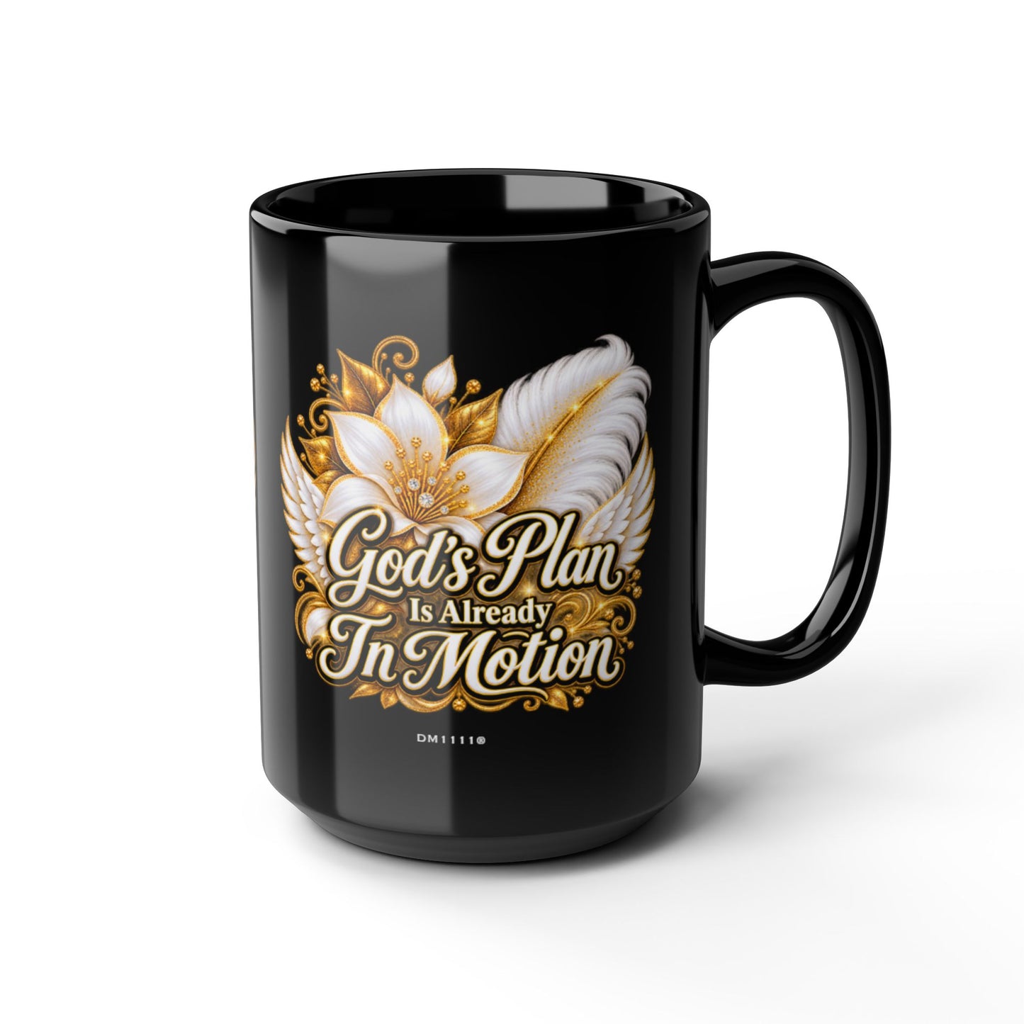 "God's Plan Is Already In Motion" Divine Faith mug (Black, 11oz/15oz)