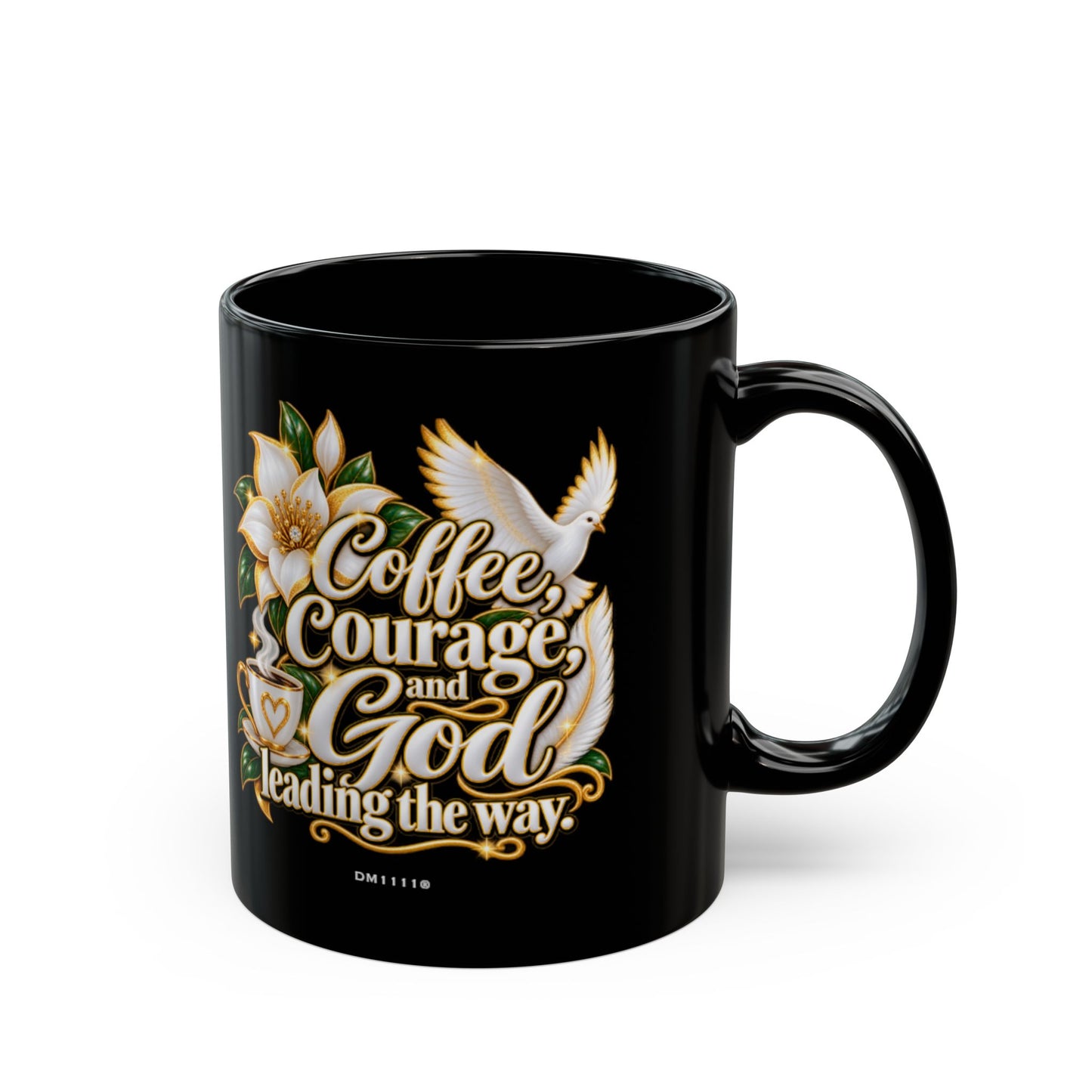 "Coffee, Courage, and God Leading The Way" Divine Faith mug (Black, 11oz/15oz)