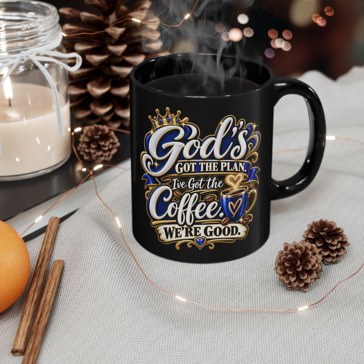 "God's Got The Plan, I've Got The Coffee, DF" Divine Faith mug (Black, 11oz/15oz)