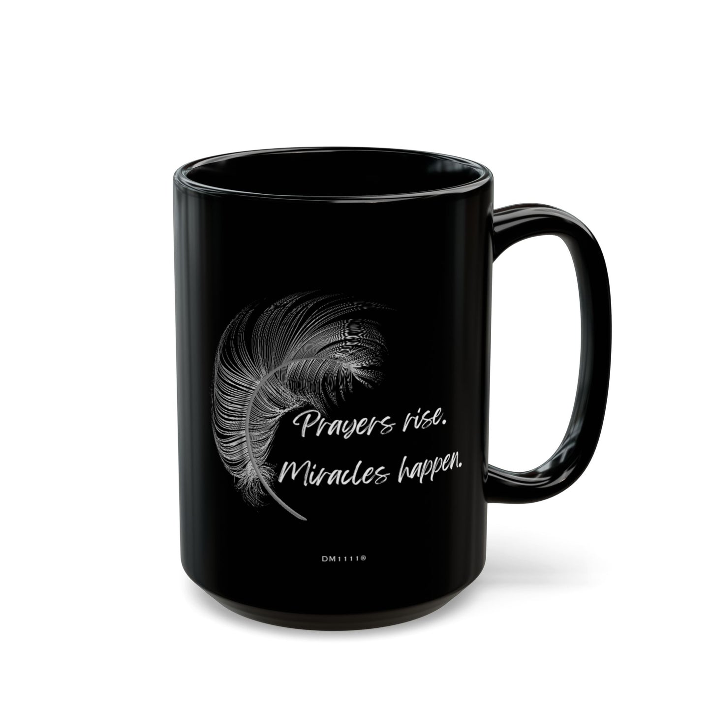 "Miracles Happen" DM1111 Mug (11oz, 15oz)