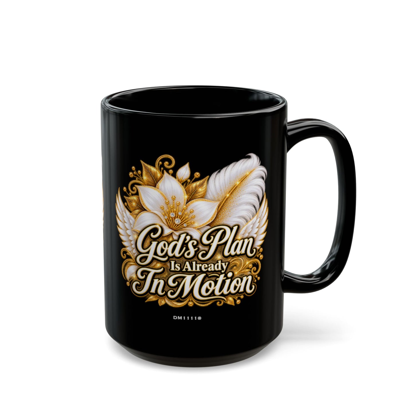 "God's Plan Is Already In Motion" Divine Faith mug (Black, 11oz/15oz)