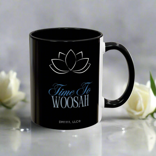 DM1111 "Time To Woosah" Accent Coffee Mug (11, 15oz)