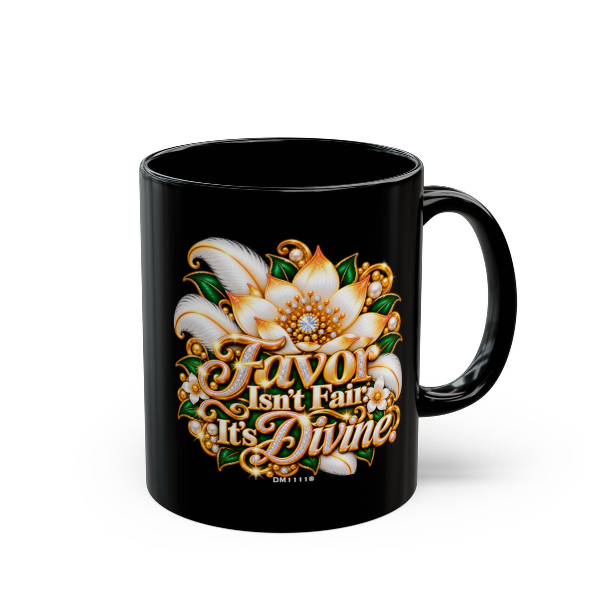 "Favor Isn’t Fair. It's Divine" Divine Faith mug (Black, 11oz/15oz)