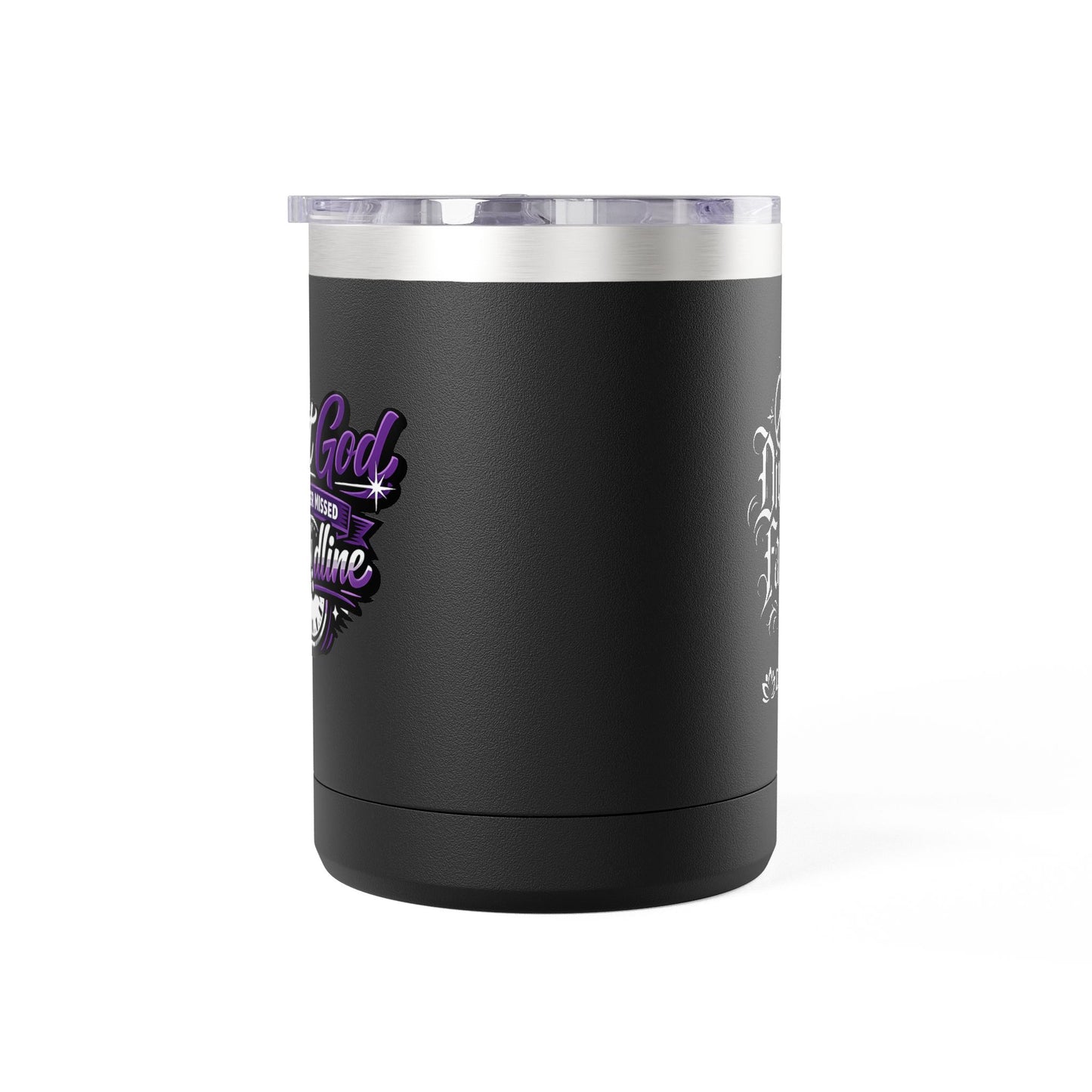 "Trust God, He's Never Missed, DF" 15oz Insulated Travel Mug