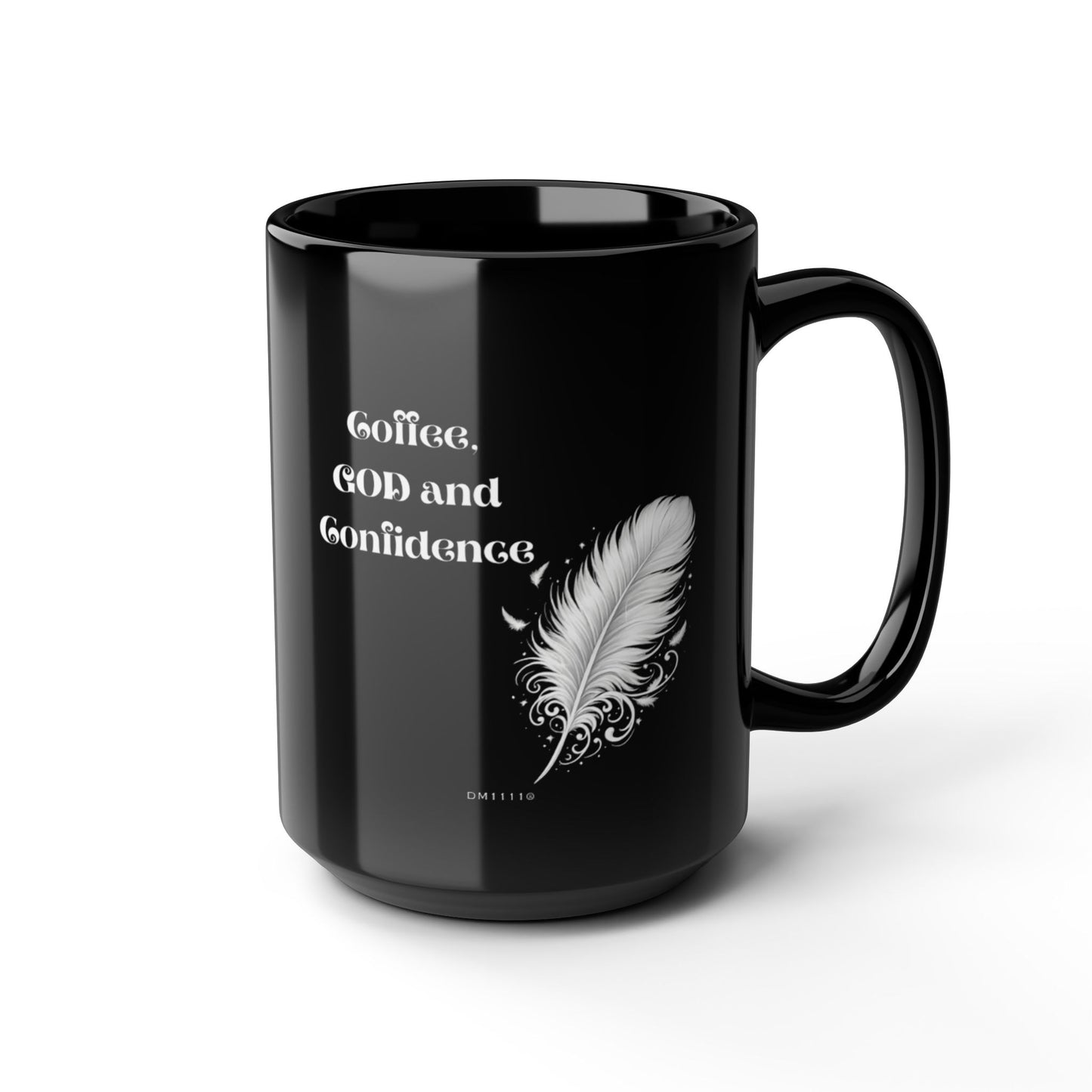 "Coffee, God, and Confidence" DM1111 Mug (11oz, 15oz)