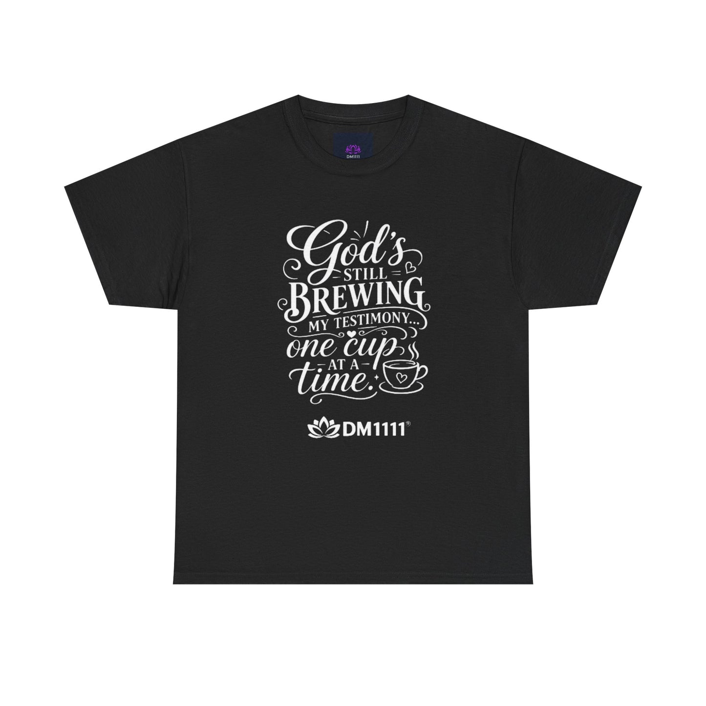 "God's Still Brewing" T-Shirt by DM1111
