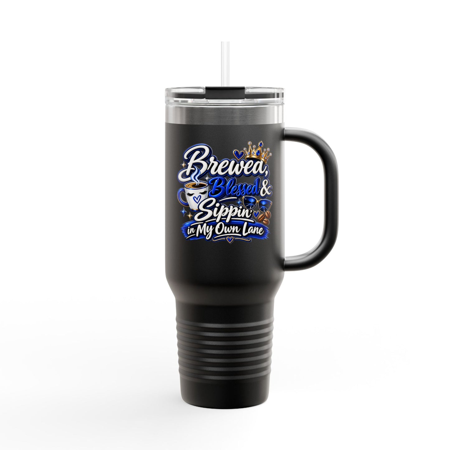 Travel Mug — "Brewed, Blessed, and Sippin, DF" 40oz Insulated Tumbler