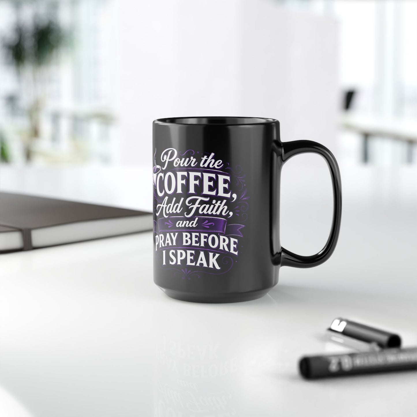 "Pour the Coffee, Add Faith, DF" Divine Faith mug (Black, 11oz/15oz)