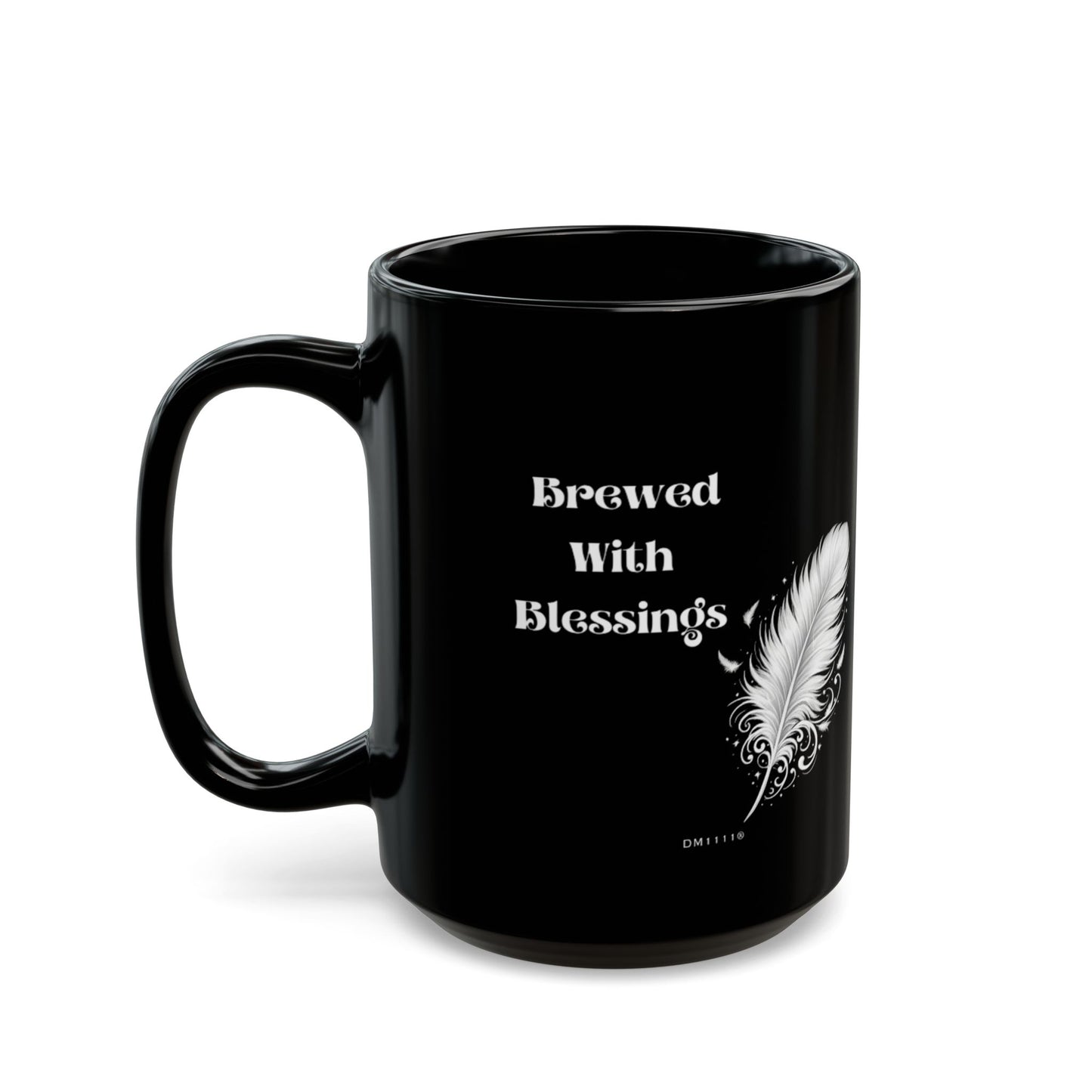 "Brewed With Blessings" DM1111 Mug (11oz, 15oz)