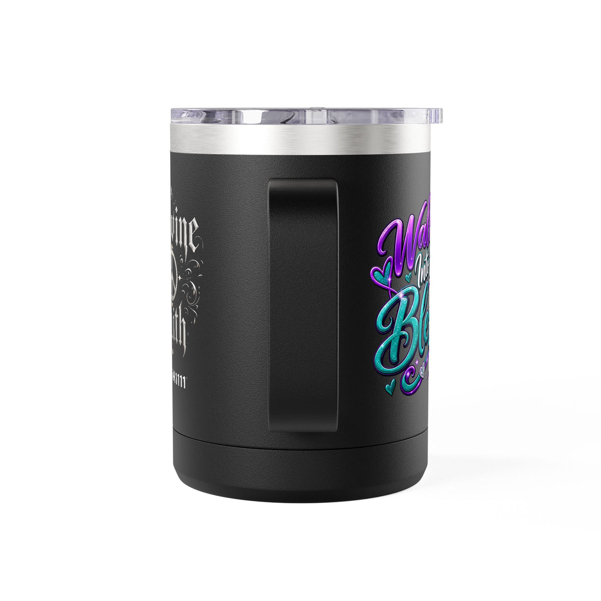 "Walking Into My Blessings, DF" 15oz Insulated Travel Mug