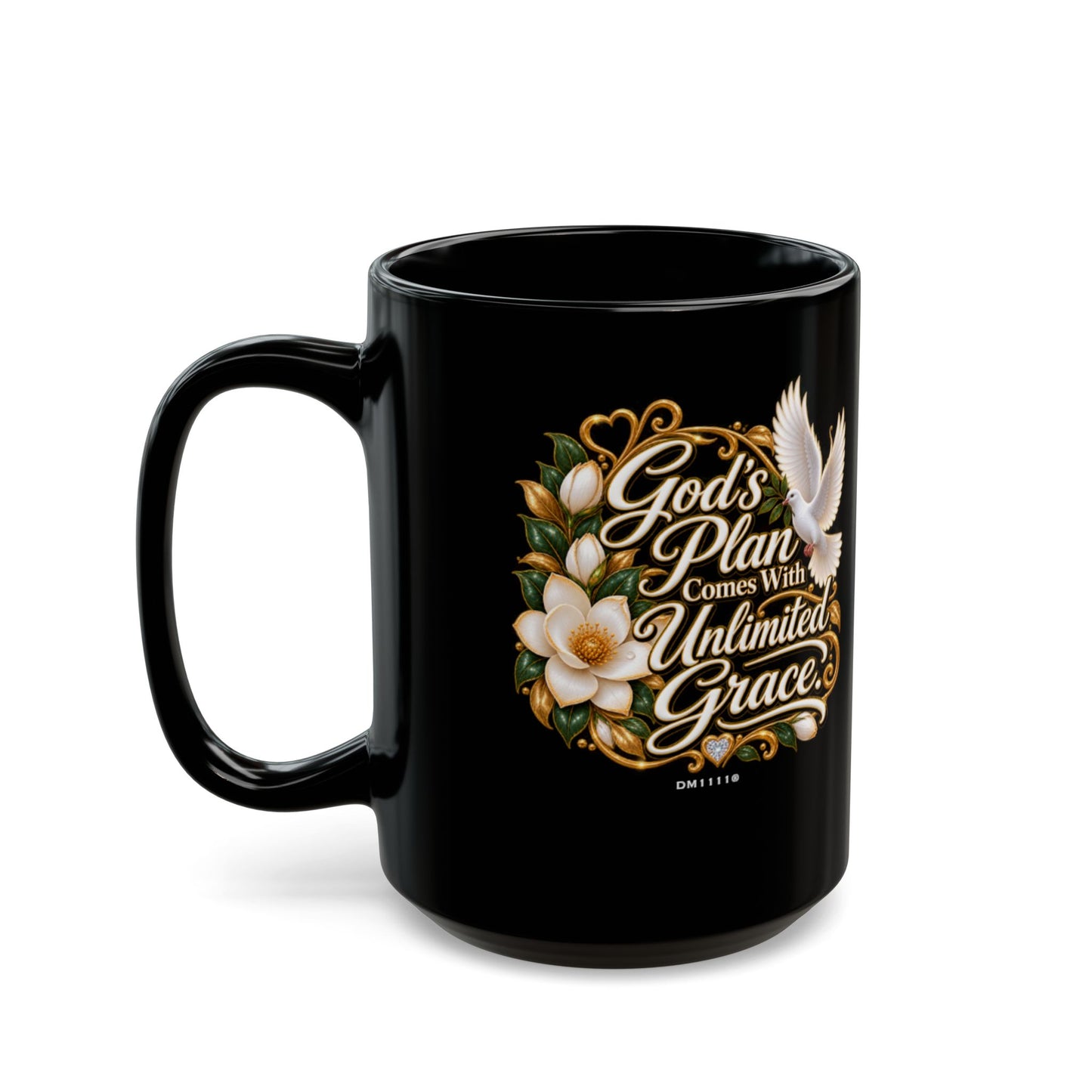 "God's Plan Comes With Unlimited Grace" Divine Faith mug (Black, 11oz/15oz)