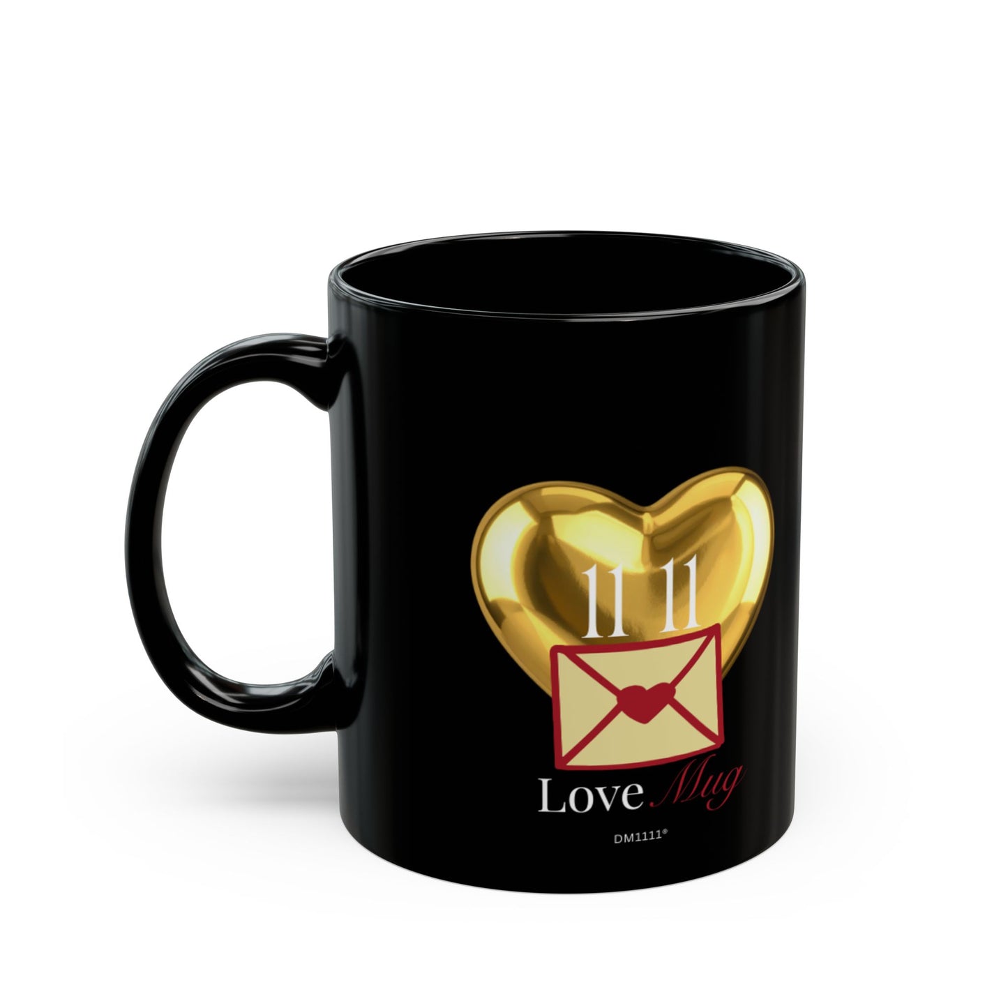 DM1111 "Dream Come True" Love Mug (11oz, 15oz)
