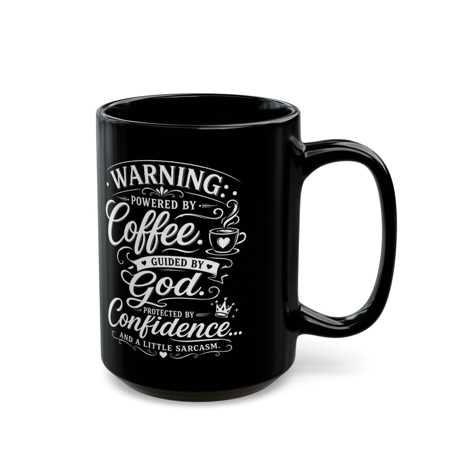 "Coffee, God, Confidence, DF" Divine Faith mug (Black, 11oz/15oz)