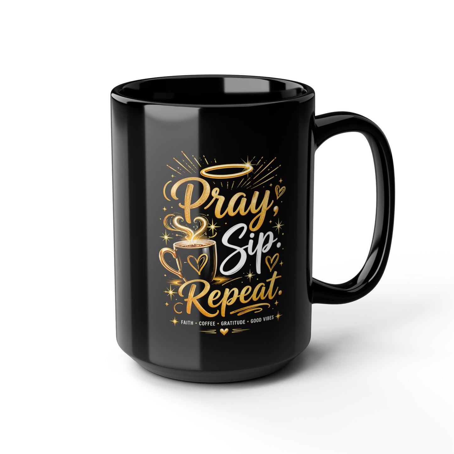 "Pray. Sip. Repeat, DF" Divine Faith mug (Black, 11oz/15oz)