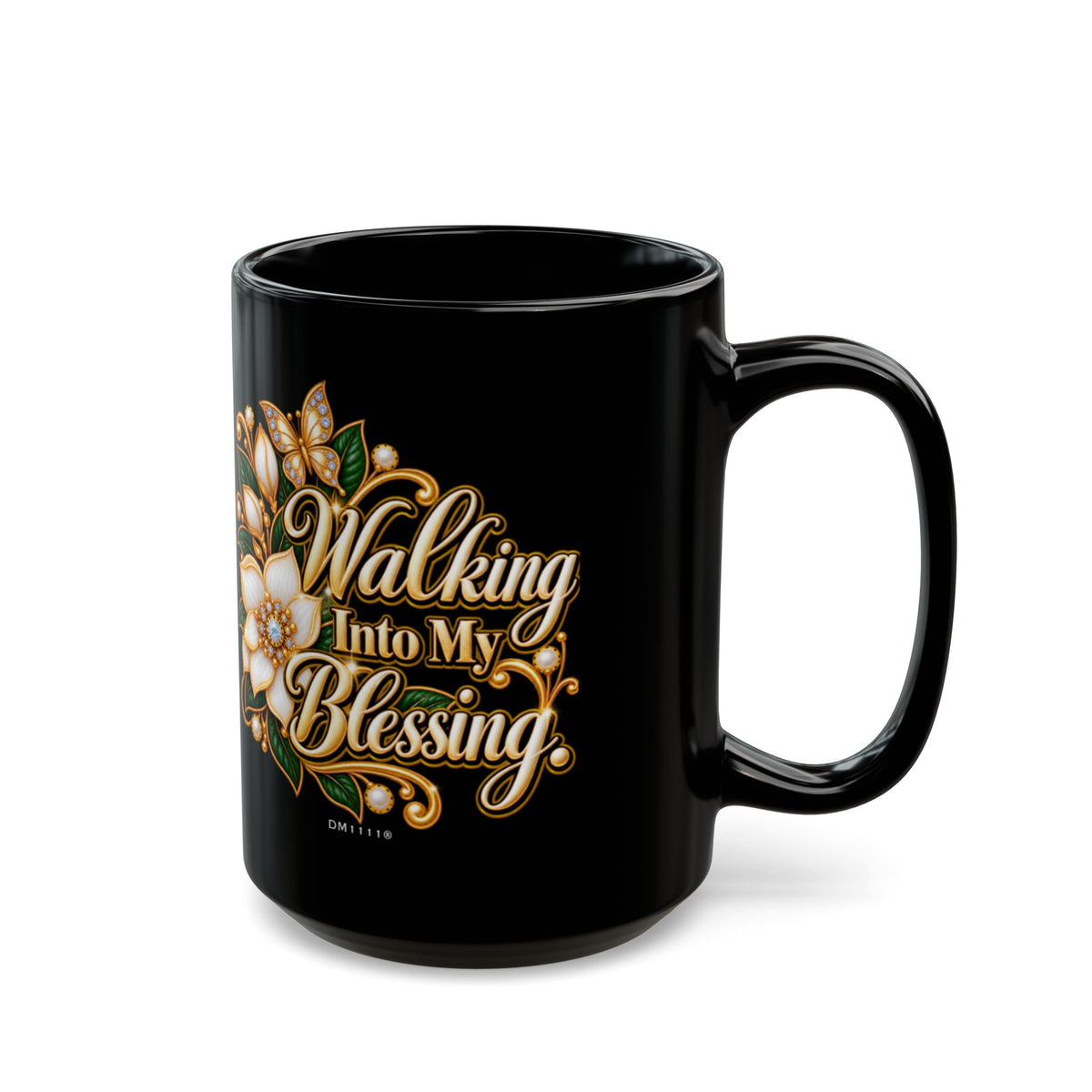 "Walking Into My Blessing." Divine Faith mug (Black, 11oz/15oz)
