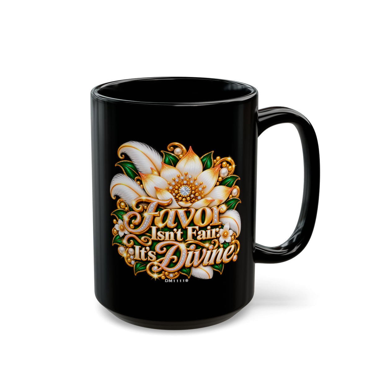 "Favor Isn’t Fair. It's Divine" Divine Faith mug (Black, 11oz/15oz)