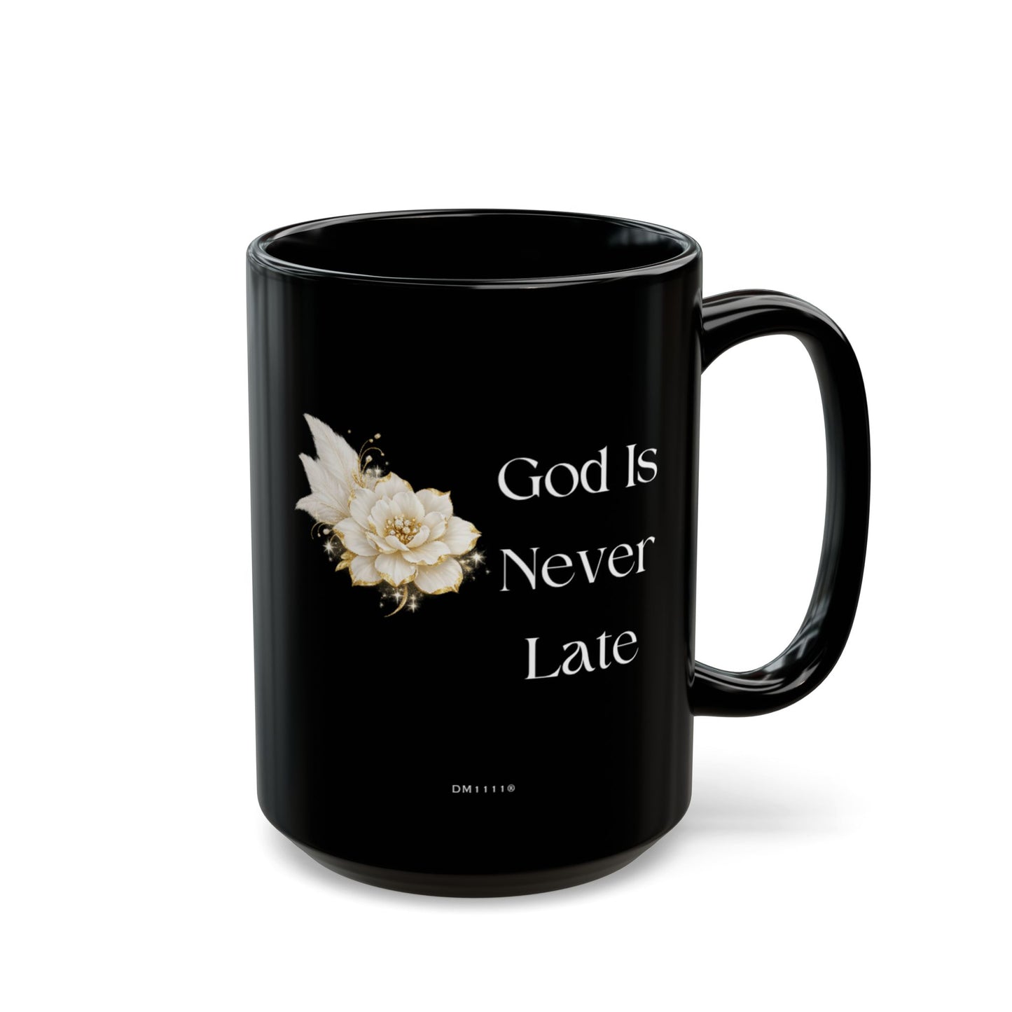 "God Is Never Late" Divine Faith mug (Black, 11oz/15oz)