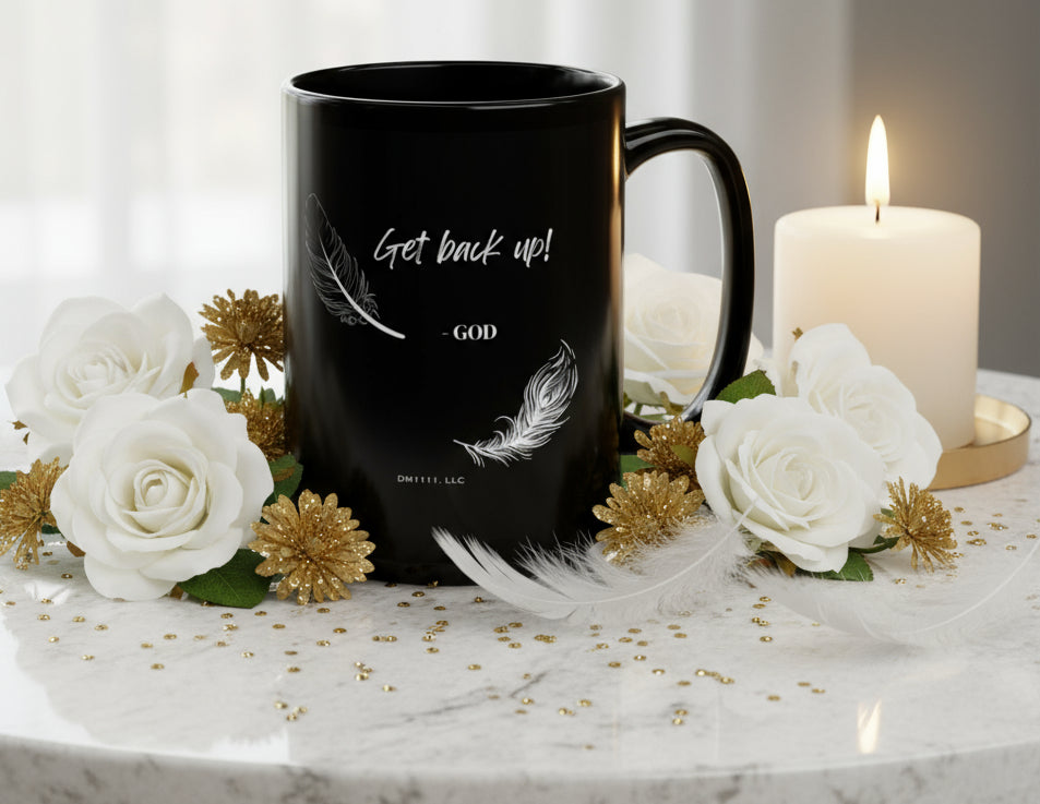 DM1111 "Get Back Up" Black Mug (11oz, 15oz)