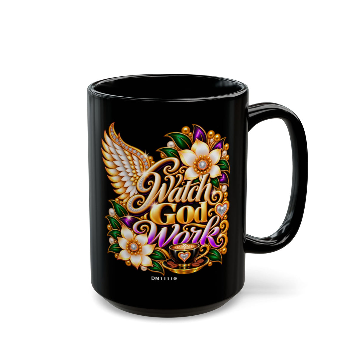 "Watch God Work" Divine Faith mug (Black, 11oz/15oz)