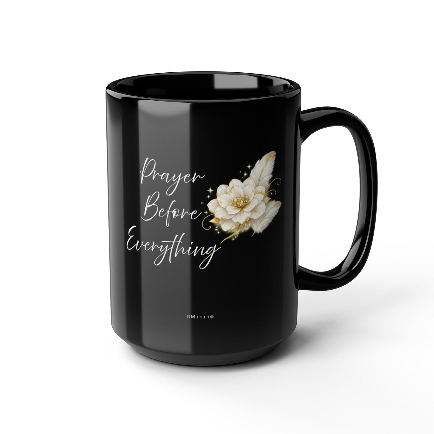 "Prayer Before Everything" Divine Faith mug (Black, 11oz/15oz)
