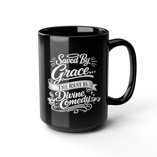 "Saved By Grace, DF" Divine Faith mug (Black, 11oz/15oz)