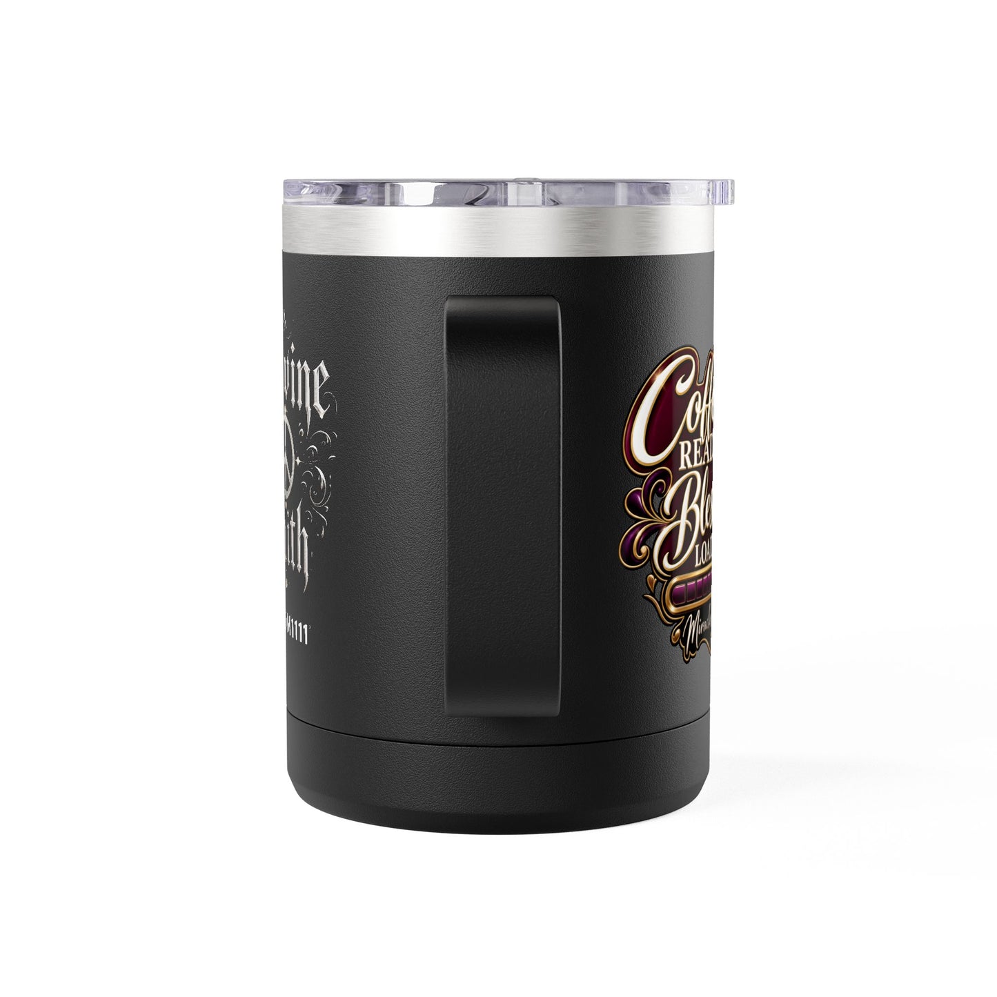 "Coffee Ready. Blessings Loading, DF" 15oz Insulated Travel Mug