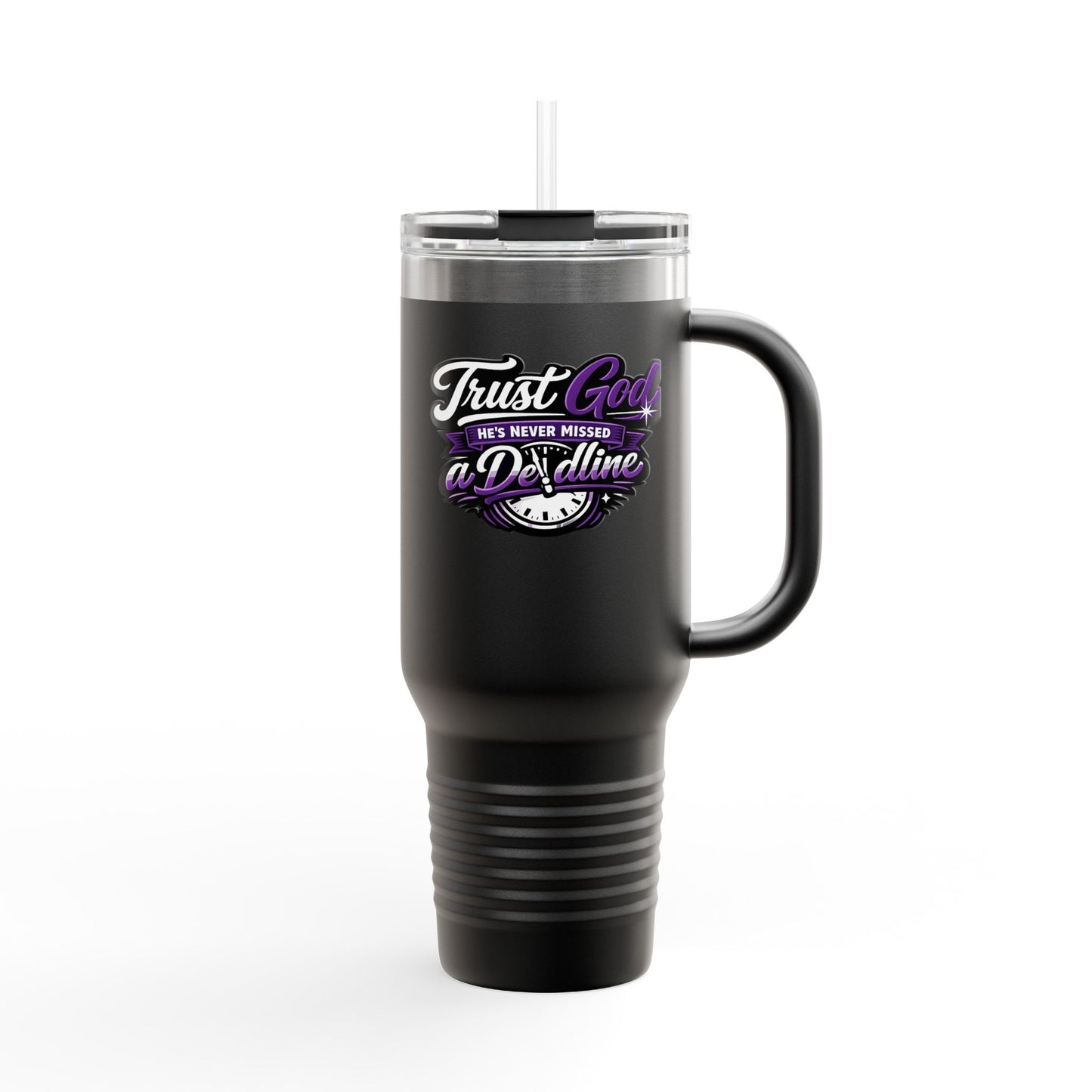 Travel Mug — "Trust God, He's Never Missed" 40oz Insulated Tumbler