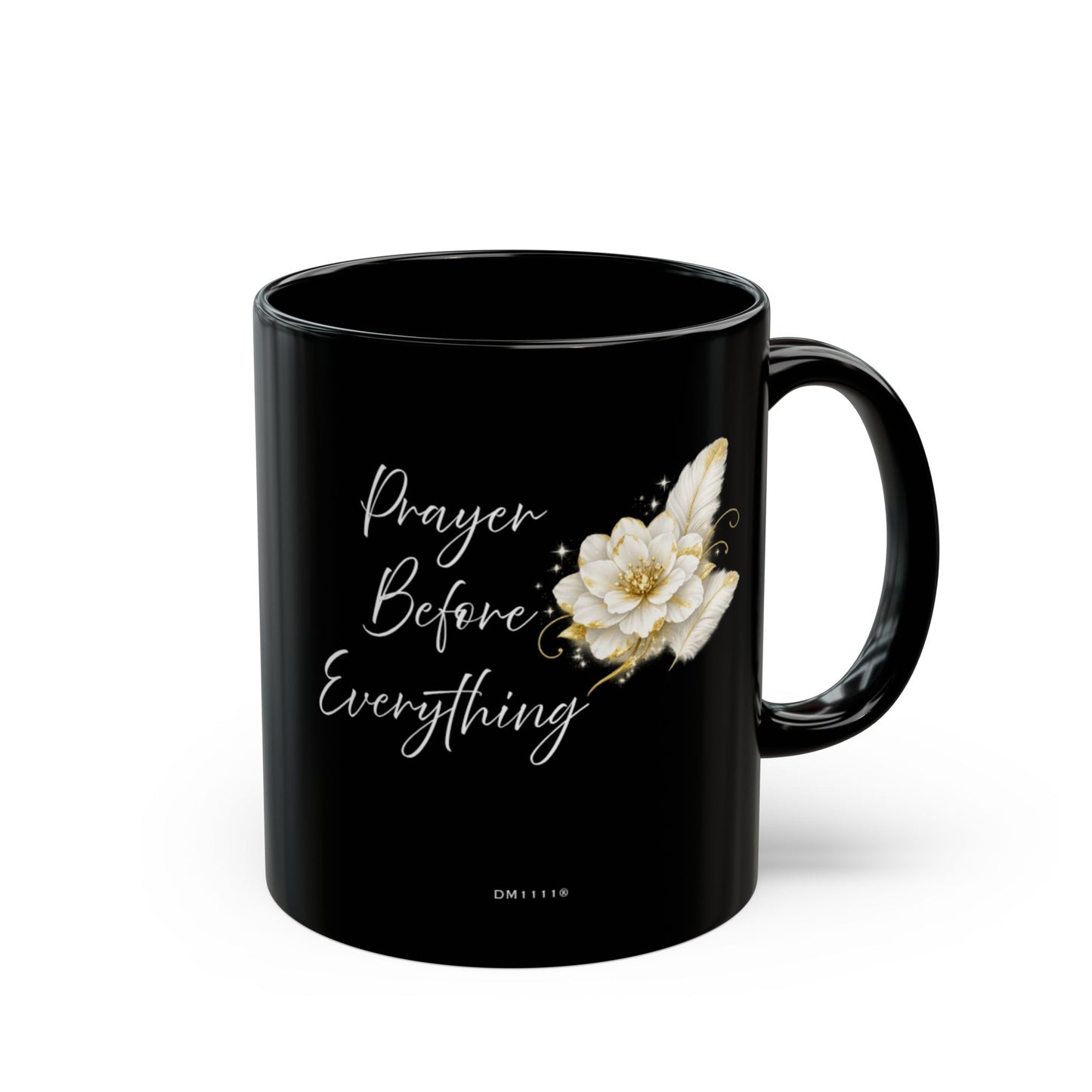 "Prayer Before Everything" Divine Faith mug (Black, 11oz/15oz)