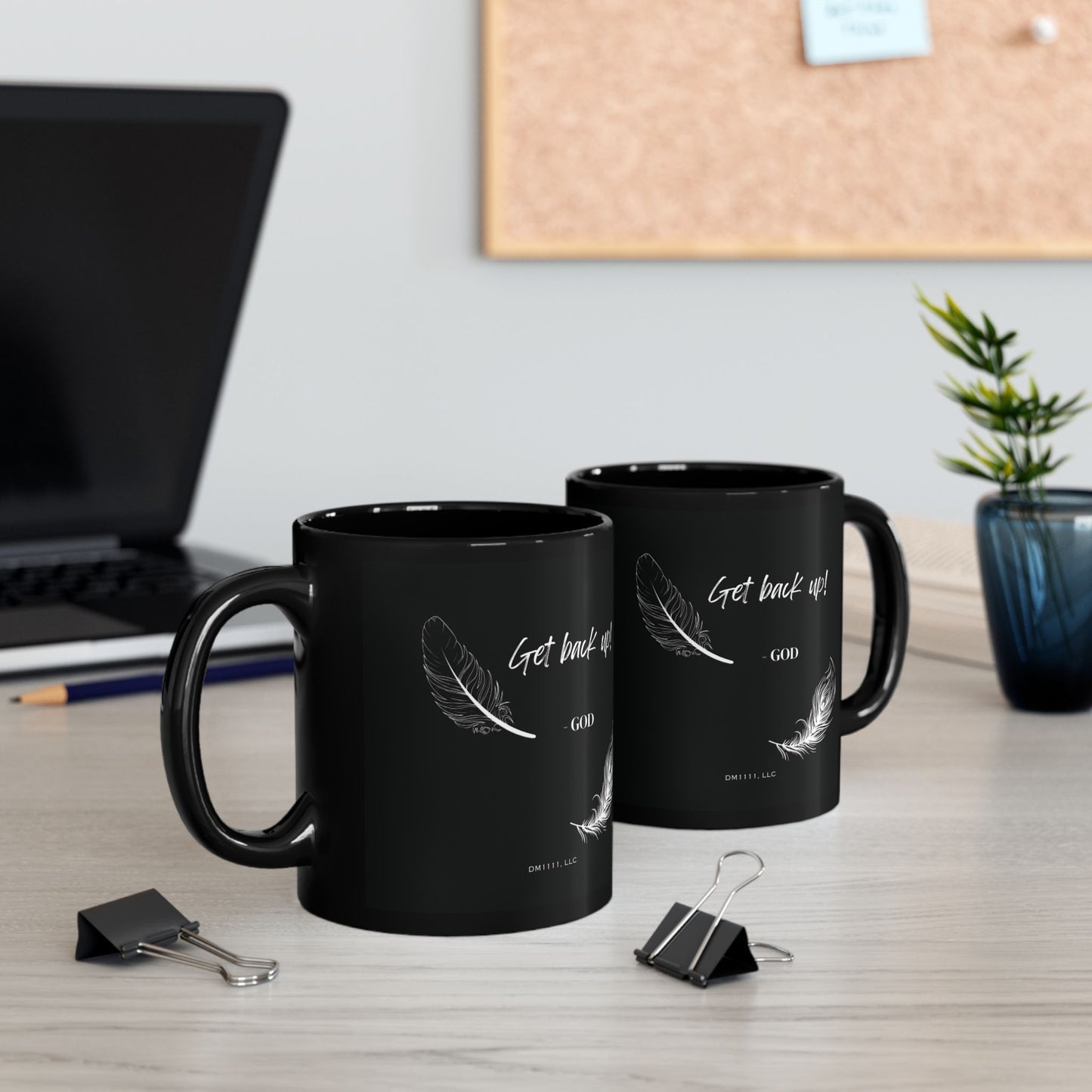 DM1111 "Get Back Up" Black Mug (11oz, 15oz)