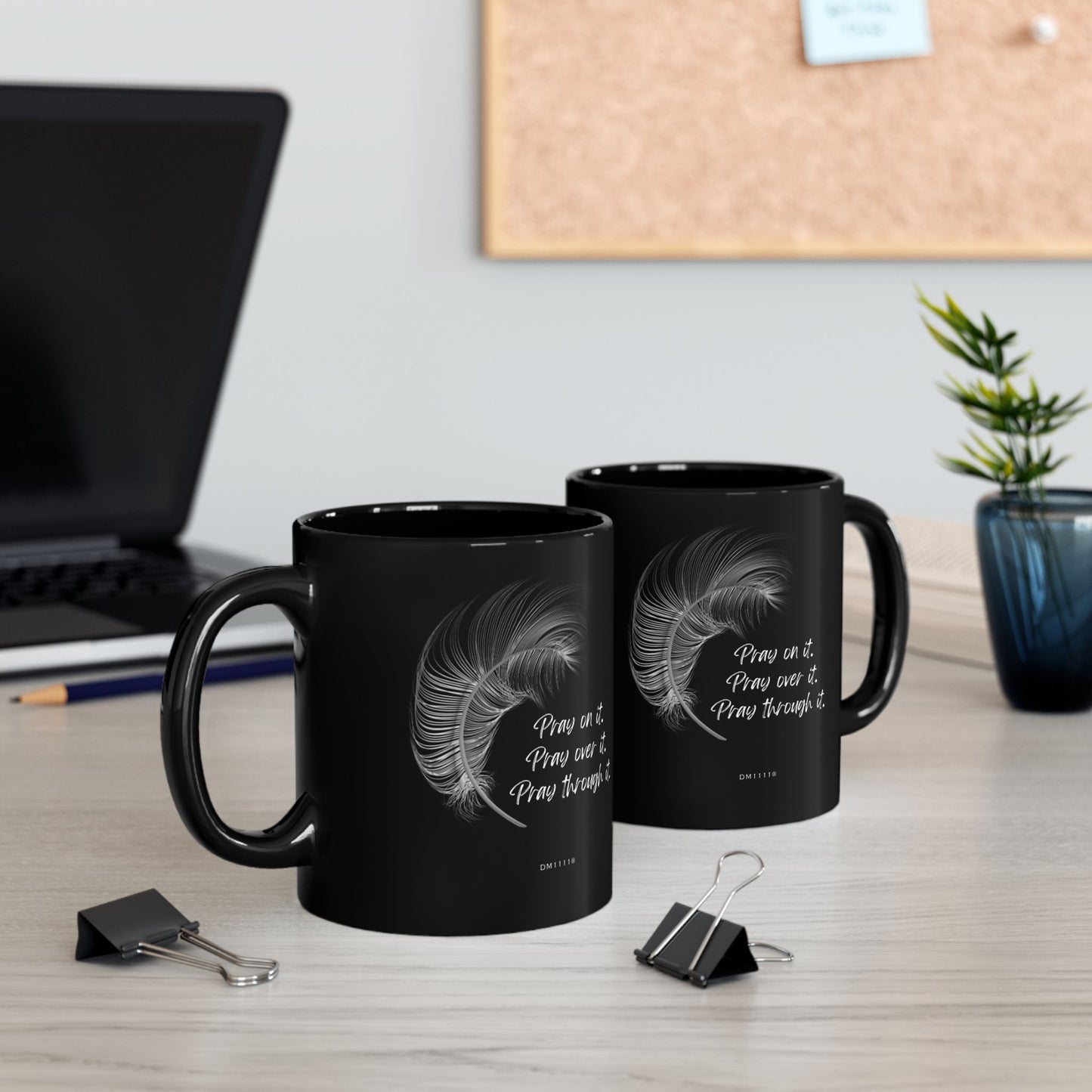 DM1111 "Pray Through It" Affirmation Black Mug (11oz, 15oz)
