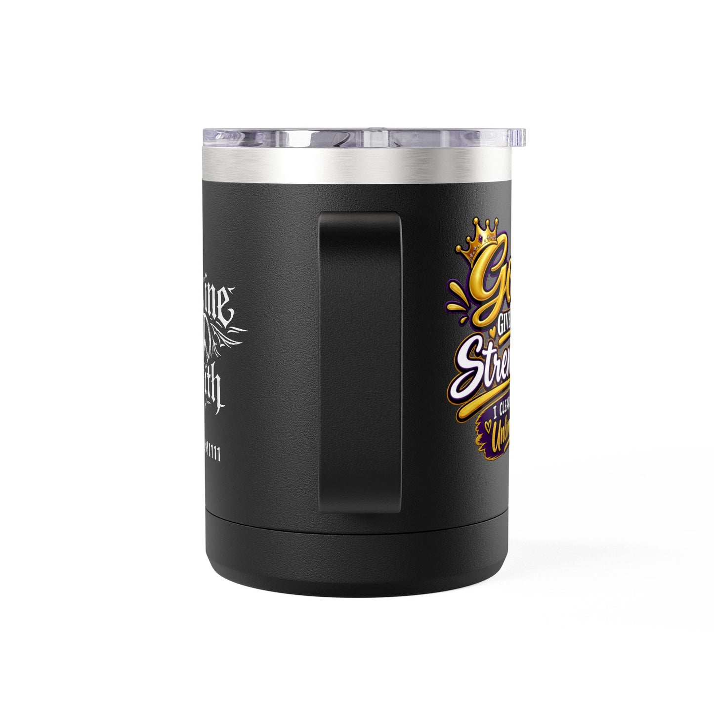 "God Gives Me Strength" 15oz Insulated Travel Mug