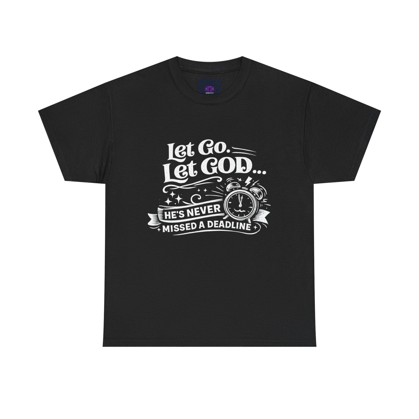 "Let Go. Let God DF" T-Shirt by DM1111