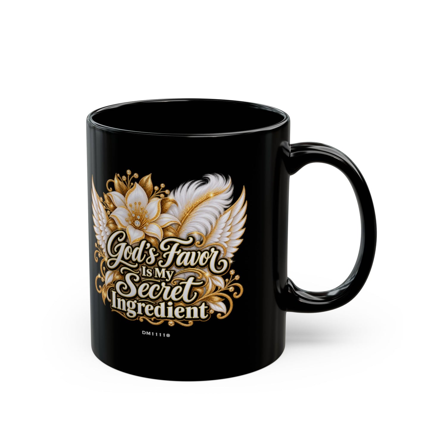 "God's Favor Is My Secret Ingredient" Divine Faith mug (Black, 11oz/15oz)
